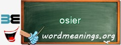WordMeaning blackboard for osier